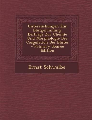 Untersuchungen Zur Blutgerinnung