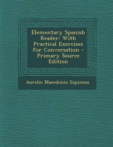 Elementary Spanish Reader