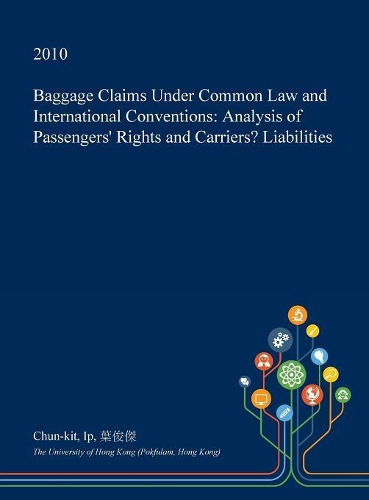 Baggage Claims Under Common Law and International Conventions