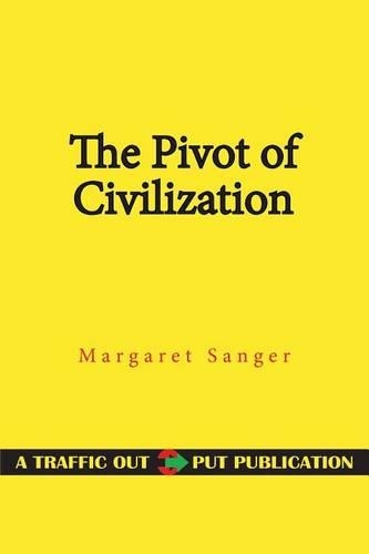The Pivot of Civilization