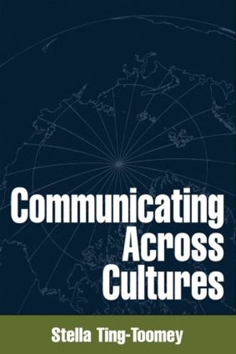 Communicating Across Cultures, First Edition