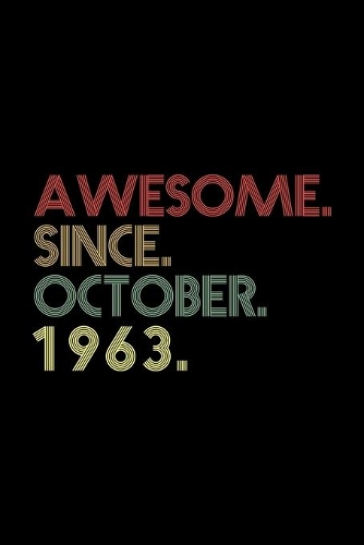 Awesome. Since. October. 1963.: prayer journal for October birthday women and men, October birthday journal with lined pages, prayer journal for October women