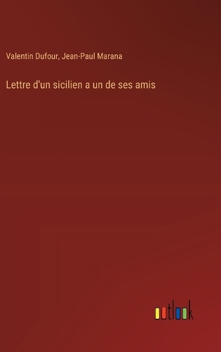 Lettre d'un sicilien a un de ses amis