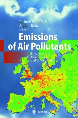 Emissions of Air Pollutants: Measurements, Calculations and Uncertainties(English)