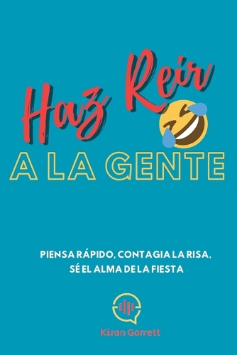Haz Reír A La Gente