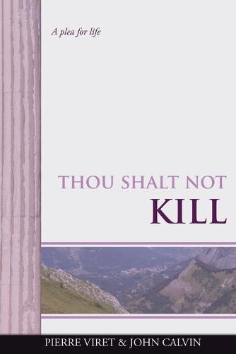 Thou Shalt Not Kill