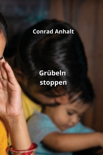 Grübeln stoppen