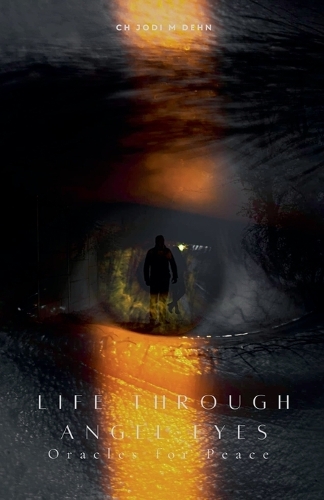 Life Through Angel Eyes