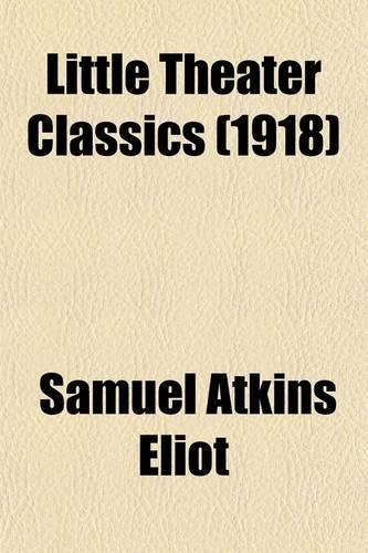 Little Theater Classics (Volume 1)