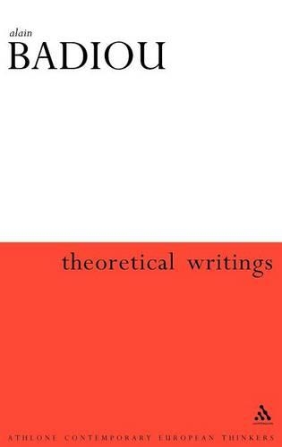 Theoretical Writings: (Athlone Contemporary European Thinkers)