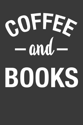 Coffee and Books