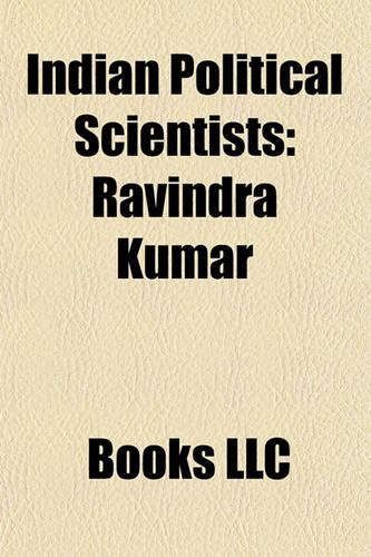 Indian Political Scientists: Ravindra Kumar(English)