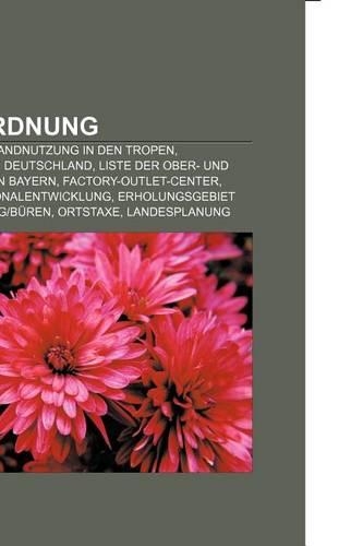 Raumordnung: Oberzentrum, Landnutzung in Den Tropen, Bodenreform in Deutschland, Liste Der Ober- Und Mittelzentren in Bayern(German)