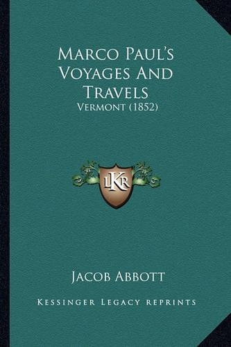 Marco Paul's Voyages And Travels