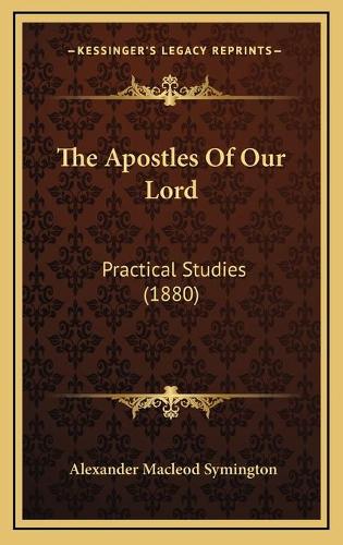 The Apostles Of Our Lord