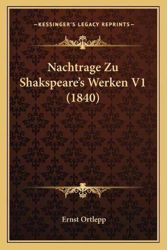 Nachtrage Zu Shakspeare's Werken V1 (1840)