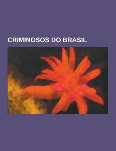 Criminosos Do Brasil