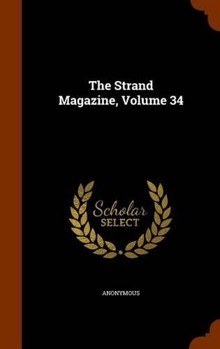 The Strand Magazine, Volume 34
