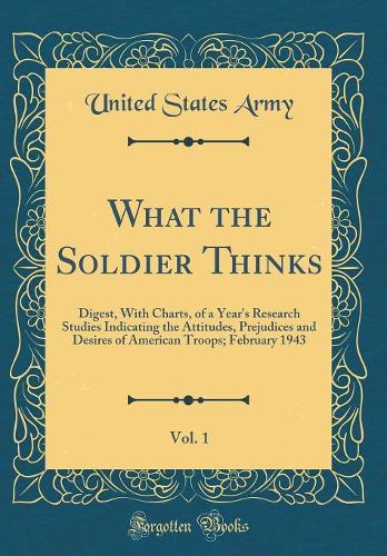 What the Soldier Thinks, Vol. 1