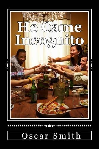He Came Incognito: (English)