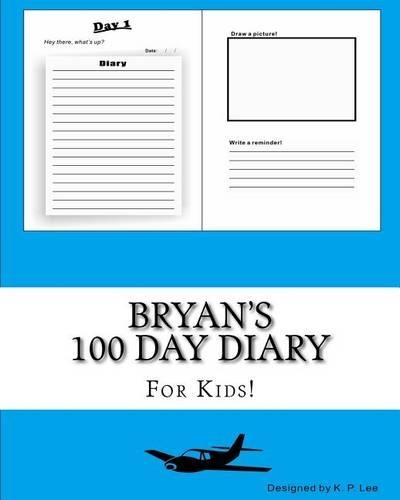 Bryan's 100 Day Diary