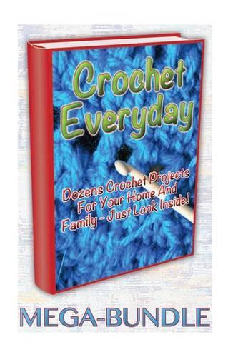 Crochet Everyday Mega-Bundle