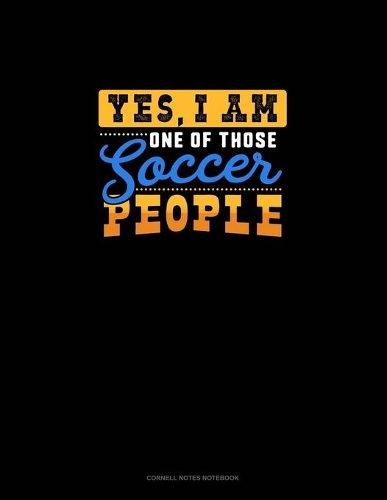 Yes, I Am One Of Those Soccer People