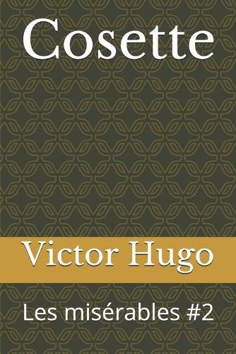 Cosette: Les misérables #2(2 Les Misérables)