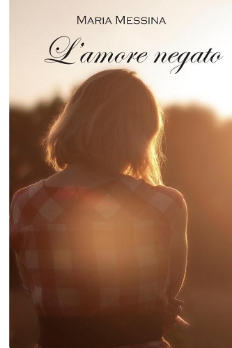 L'Amore Negato