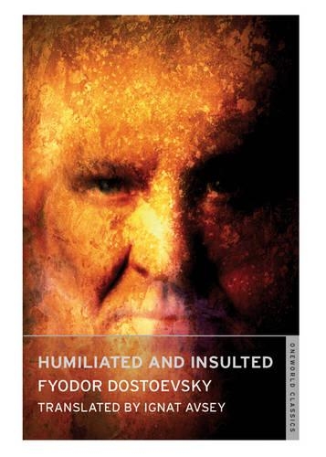 Humiliated and Insulted