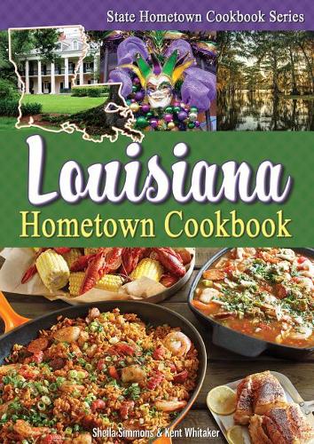Louisiana Hometown Cookbook