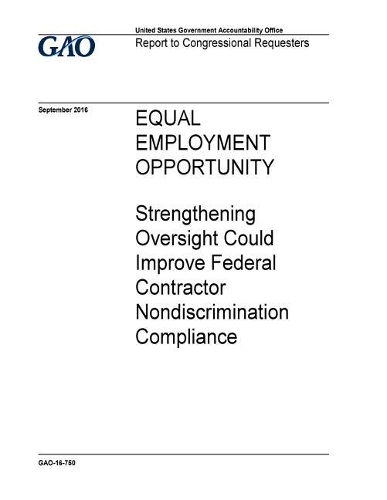 Gao-16-750. Equal Employment Opportunity