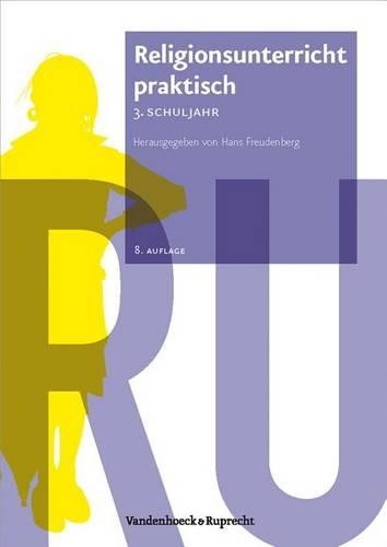 Religionsunterricht praktisch 3. Schuljahr