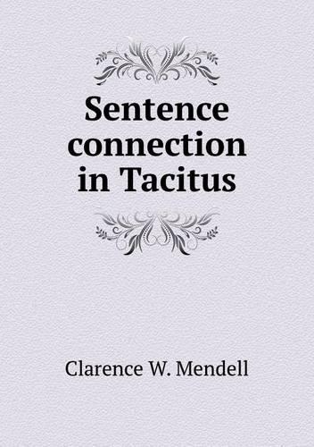 Sentence connection in Tacitus: (English)