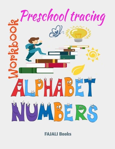 Preschool Tracing Workbook Alphabet and Numbers