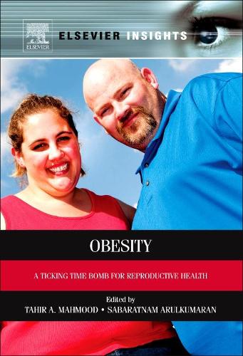 Obesity: A Ticking Time Bomb for Reproductive Health(Elsevier Insights)