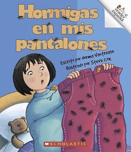 Hormigas en mis Pantalones: (Rookie Reader Espanol (Paperback))