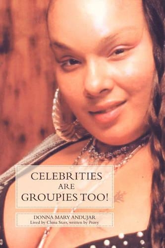 Celebrities Are Groupies Too!: (English)
