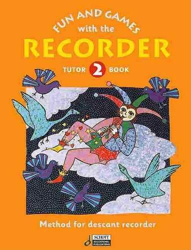 Fun and Games with the Recorder Tune Book 2