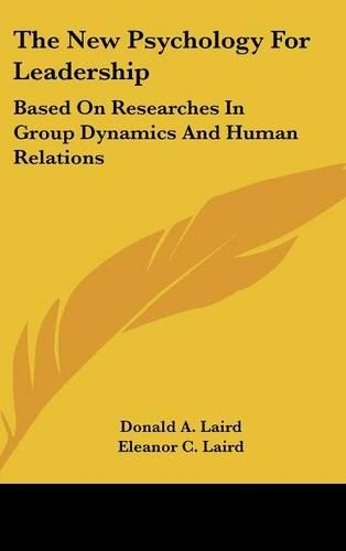 The New Psychology For Leadership