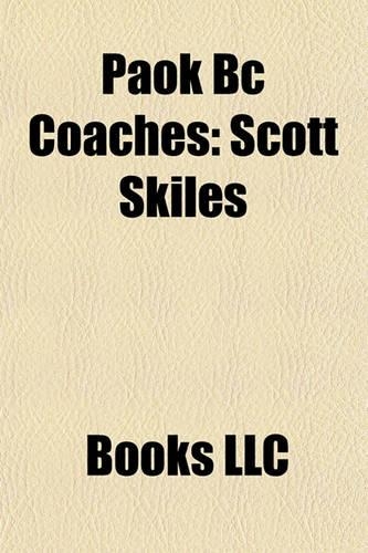 Paok BC Coaches: Scott Skiles(English)
