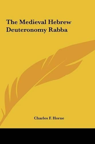 The Medieval Hebrew Deuteronomy Rabba