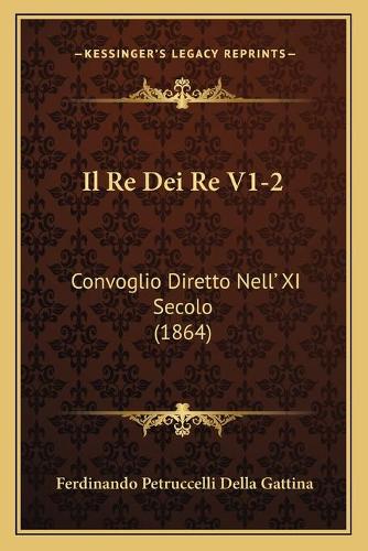 Il Re Dei Re V1-2