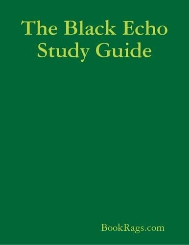 The Black Echo Study Guide