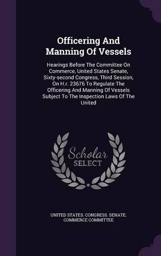 Officering and Manning of Vessels