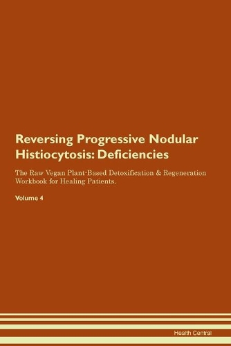 Reversing Progressive Nodular Histiocytosis
