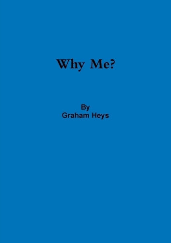 Why Me?: (English)