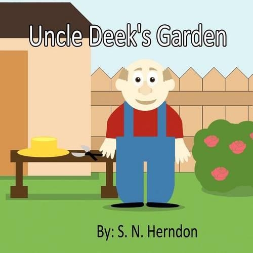 Uncle Deek's Garden: (English)