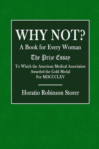 Why Not? a Book for Every Woman.