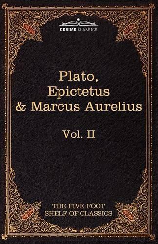 The Apology, Phaedo and Crito by Plato; The Golden Sayings by Epictetus; The Meditations by Marcus Aurelius
